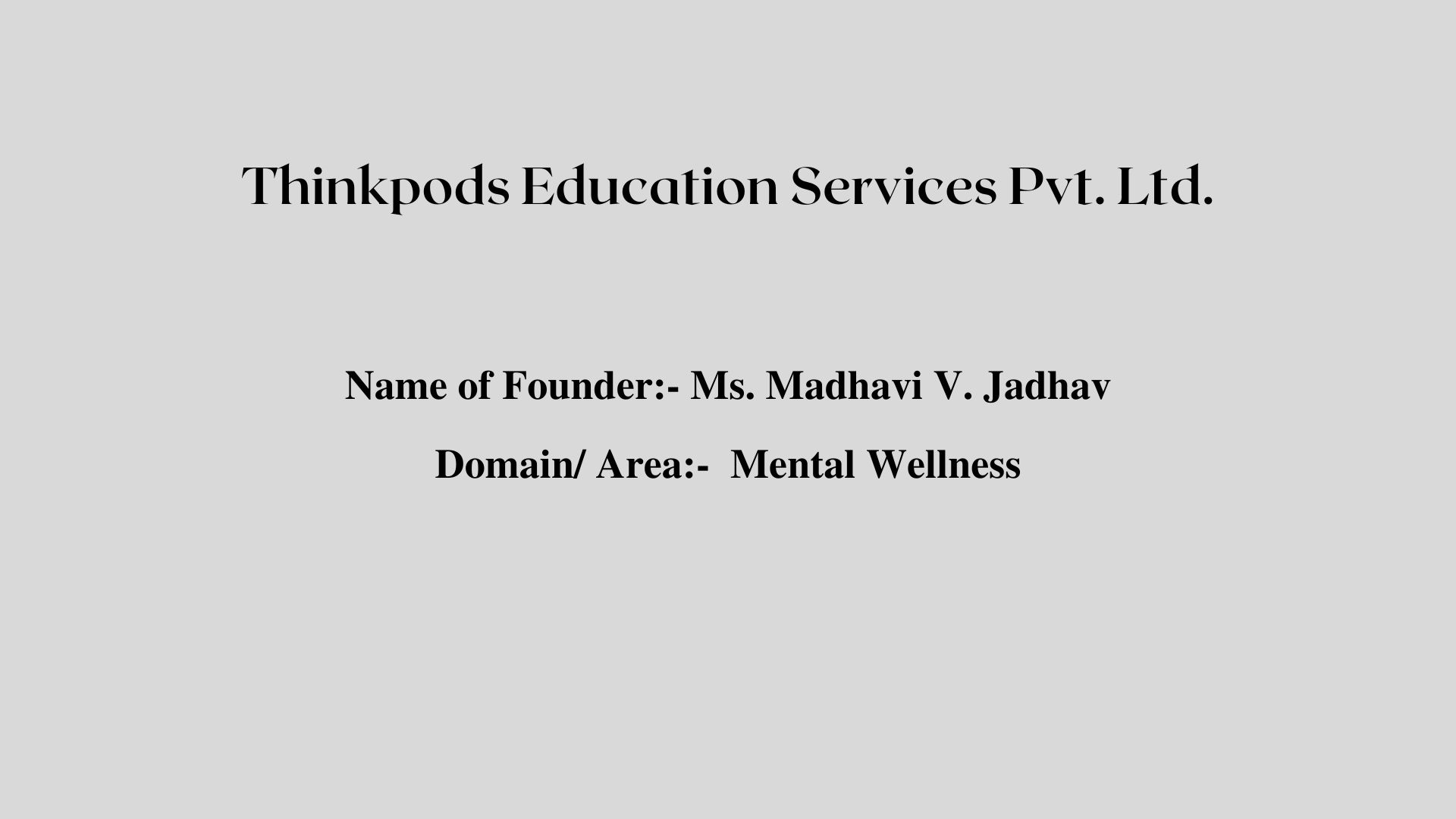 Thinkpods Education Services Pvt. Ltd.